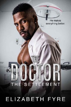 [The Settlement 02] • The Doctor